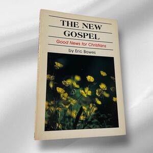 The New Gospel: Good News for Christians Paperback Book